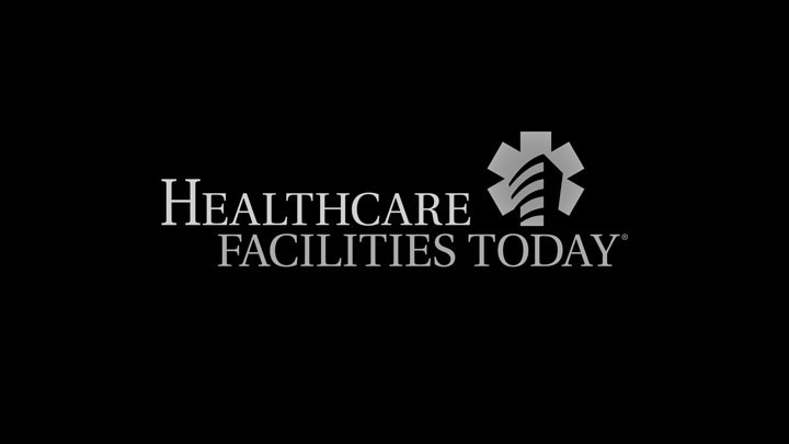 Healthcare Facilities Today
