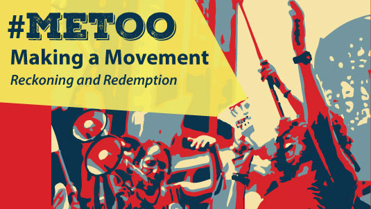 #MeToo: Making a Movement